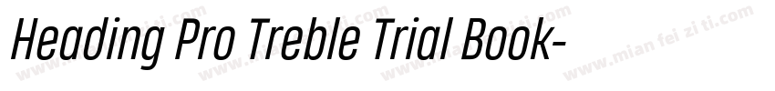 Heading Pro Treble Trial Book字体转换